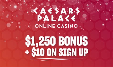 caesars online casino pa no deposit bonus|Caesars Palace Online Casino Review PA .